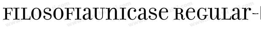 FilosofiaUnicase Regular字体转换